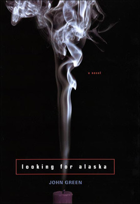 Book: Looking for Alaska by John Green